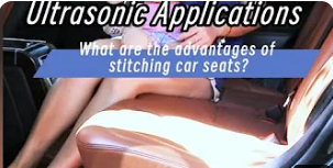 Ultrasonic Applications-What are the advantages in Biker Seat Sitting?